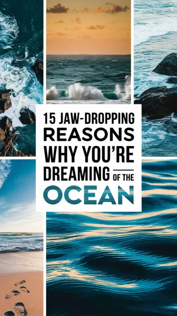 15 Spiritual Meanings of Ocean in Dreams: 15 Spiritual Secrets