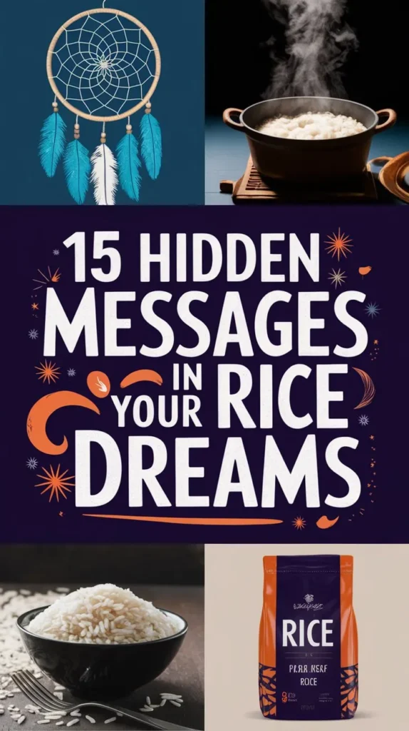 15 Spiritual Meanings of Rice in Dreams: Symbolisms for Personal Growth