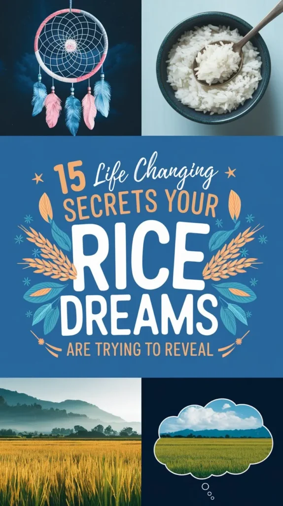 15 Spiritual Meanings of Rice in Dreams: Symbolisms for Personal Growth